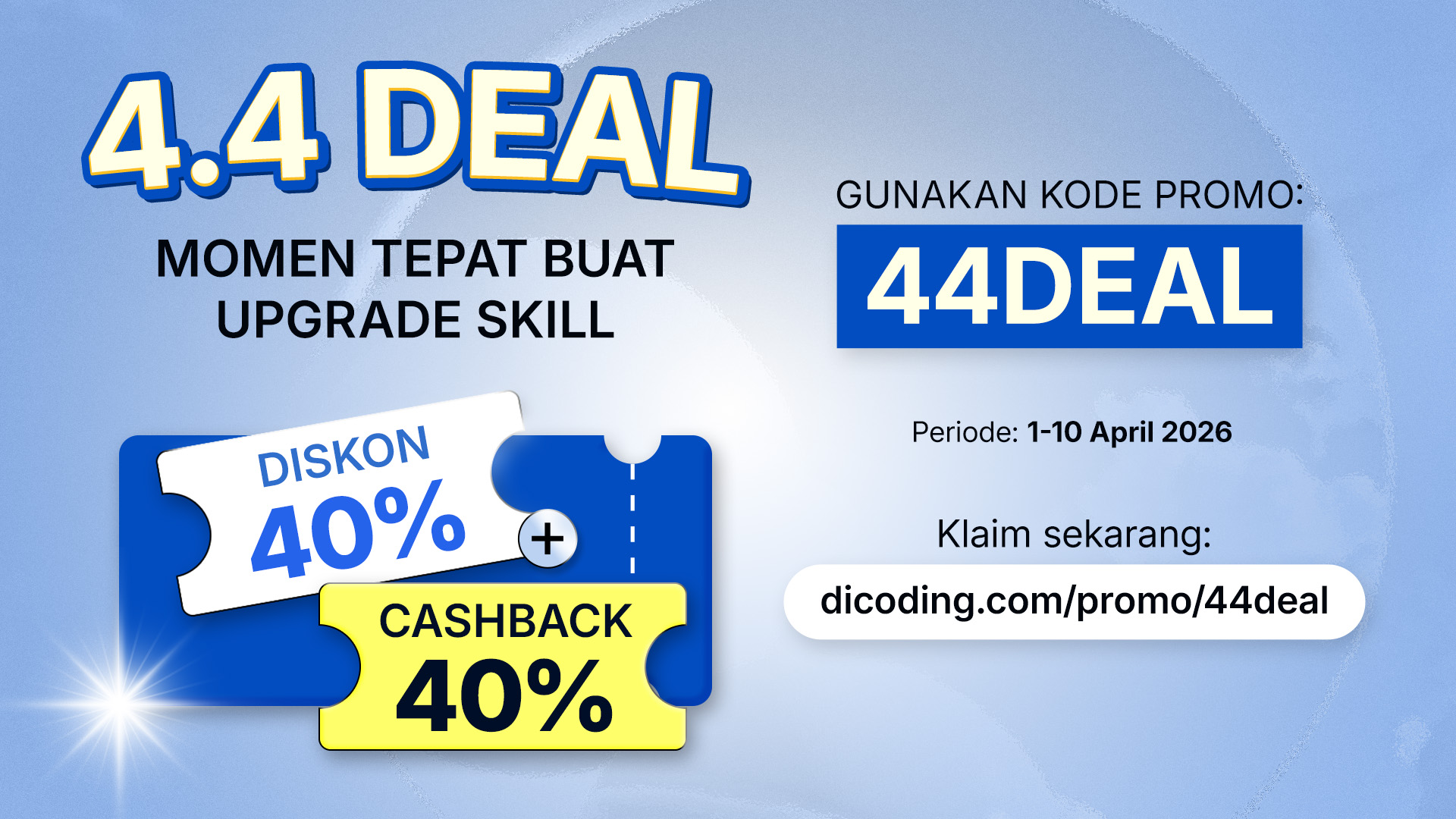 4.4 Super Deal! Diskon 40% + Cashback 40%