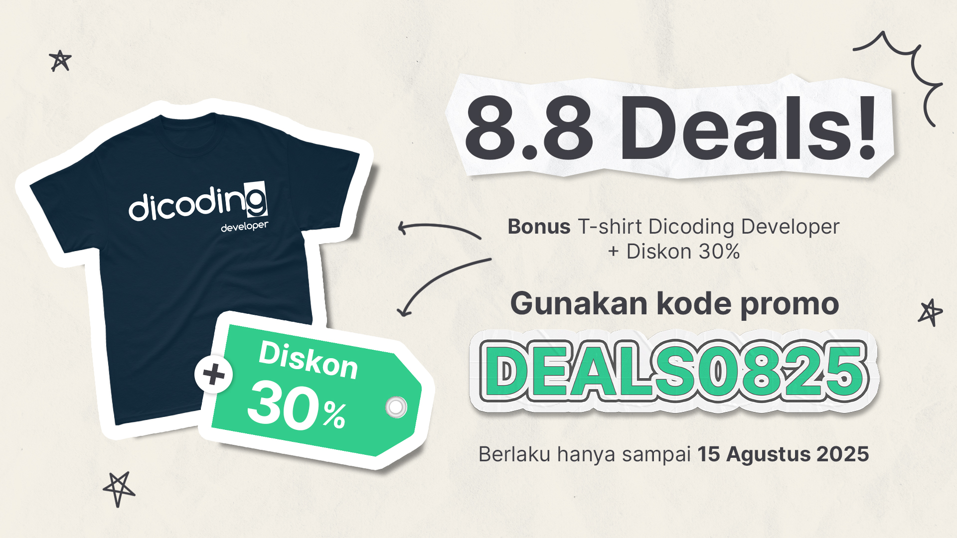 8.8 Deals! Bonus T-shirt Dicoding Plus Diskon 30%