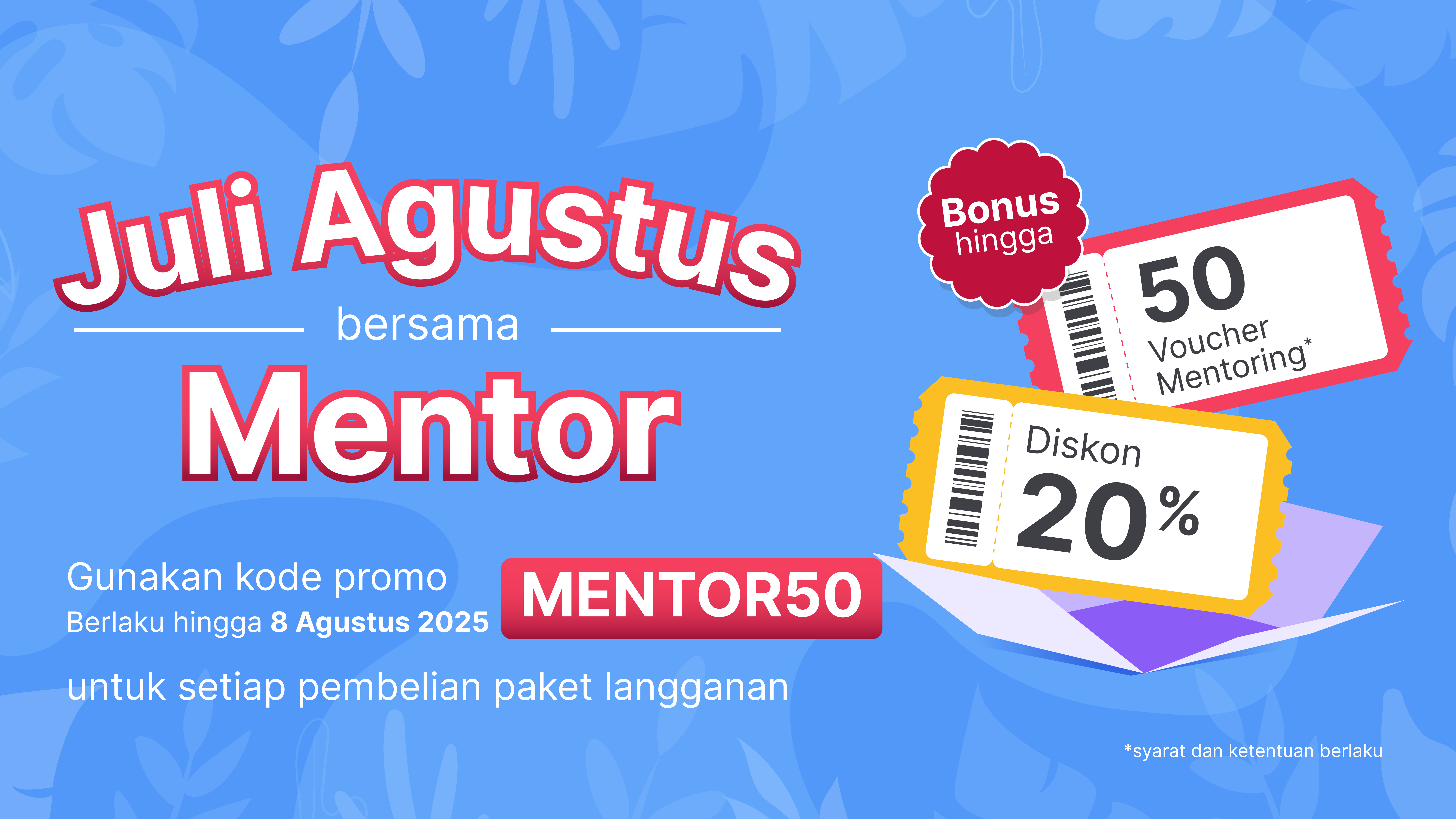 Bonus hingga 50 Voucher Mentoring + Diskon 20%