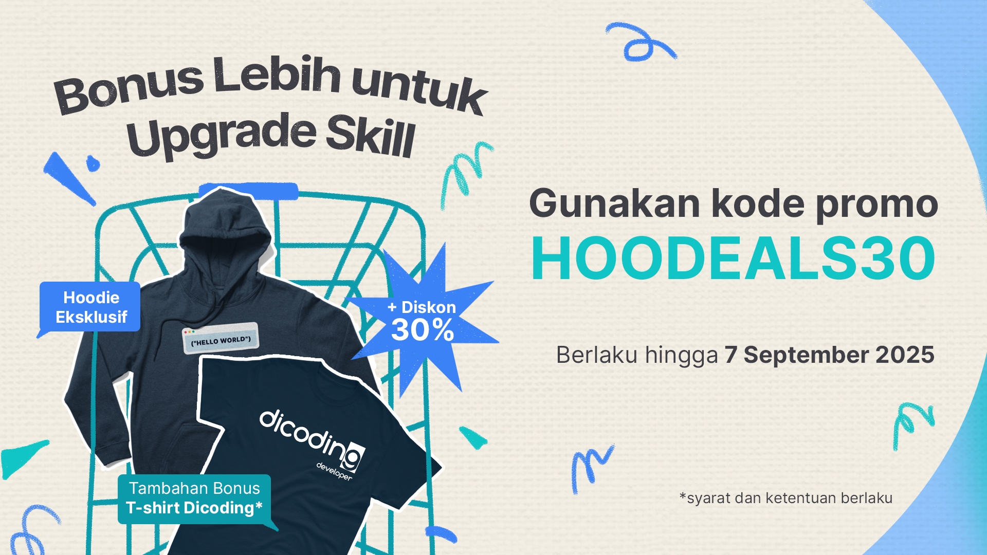 Bonus Hoodie Eksklusif plus Diskon 30%