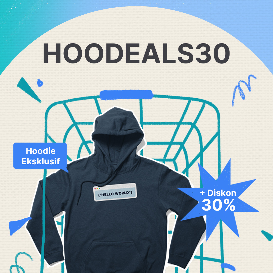 Bonus Hoodie Eksklusif plus Diskon 30%