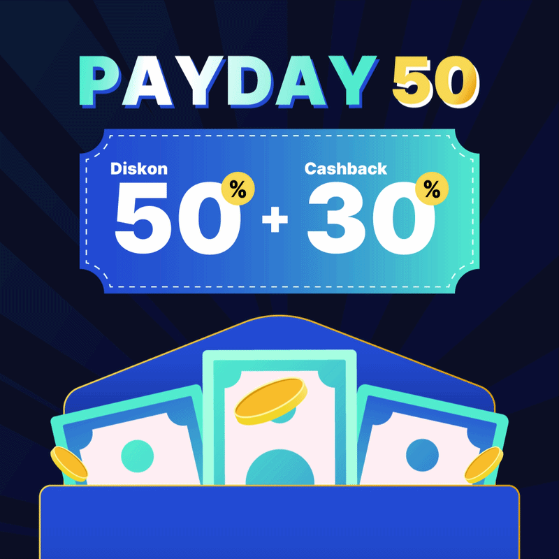 Payday Sale! Diskon 50% + Cashback 30%