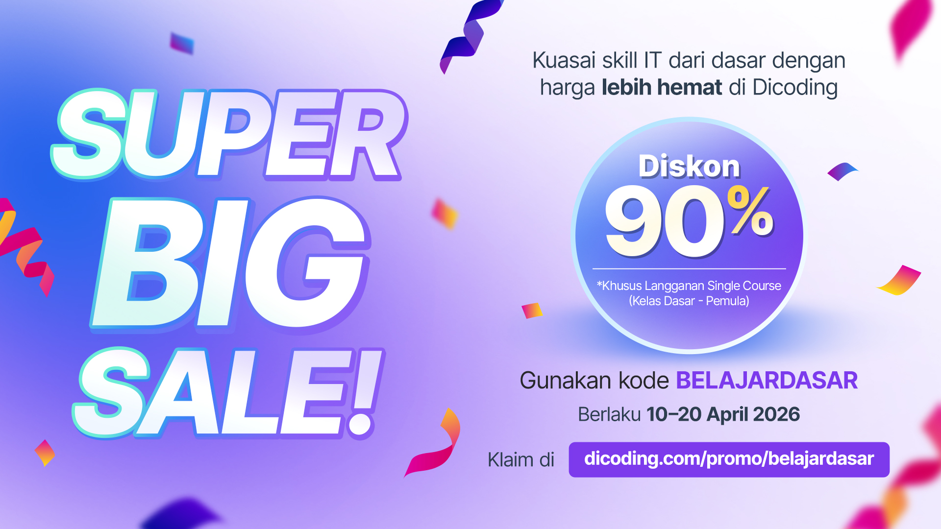 Super Big Sale! Diskon 90% Single Course Dasar-Pemula