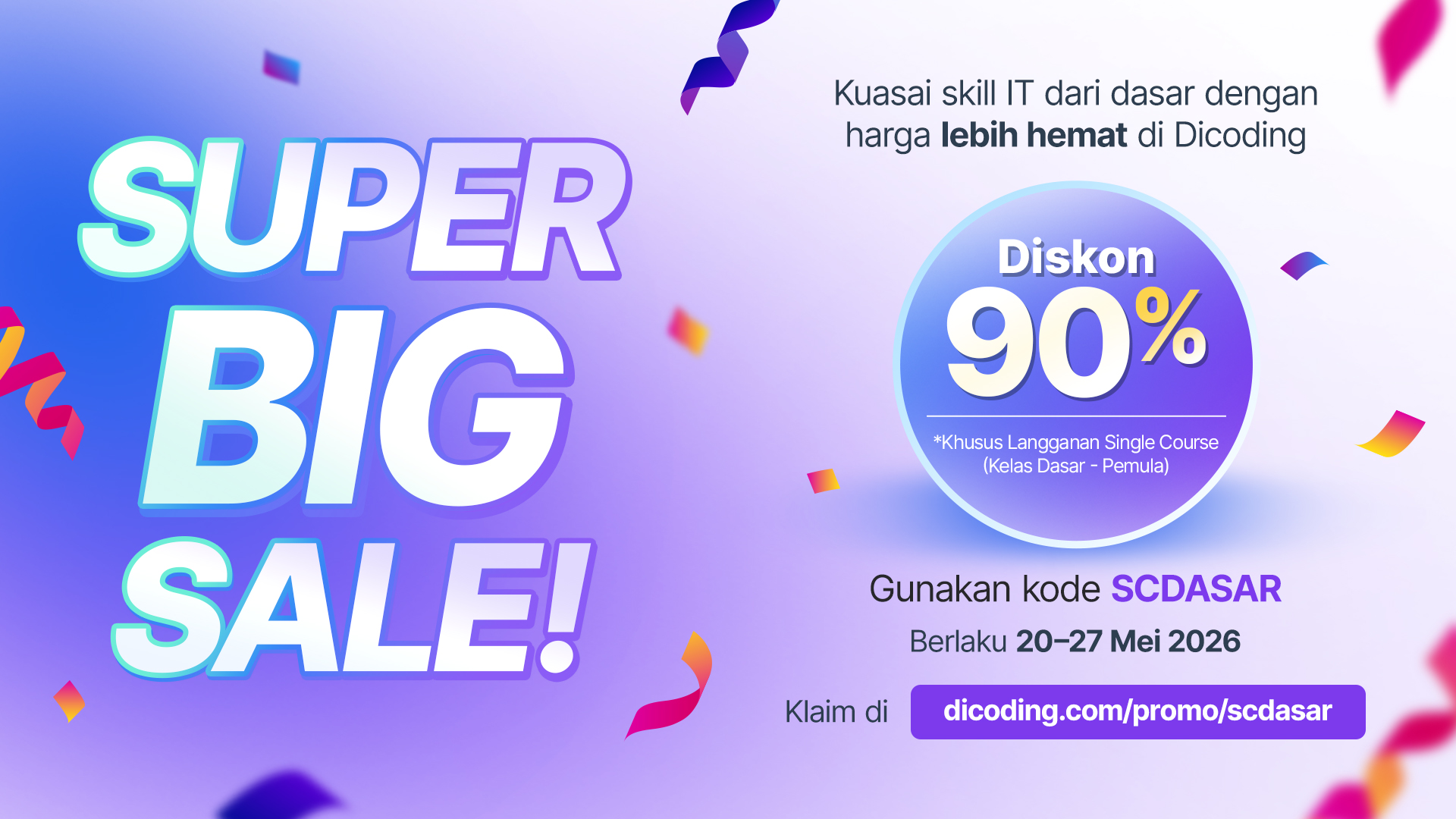 Super Big Sale! Diskon 90% Single Course Dasar-Pemula