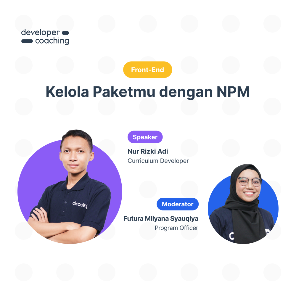 DevCoach 133 : Front-End | Kelola Paketmu dengan NPM