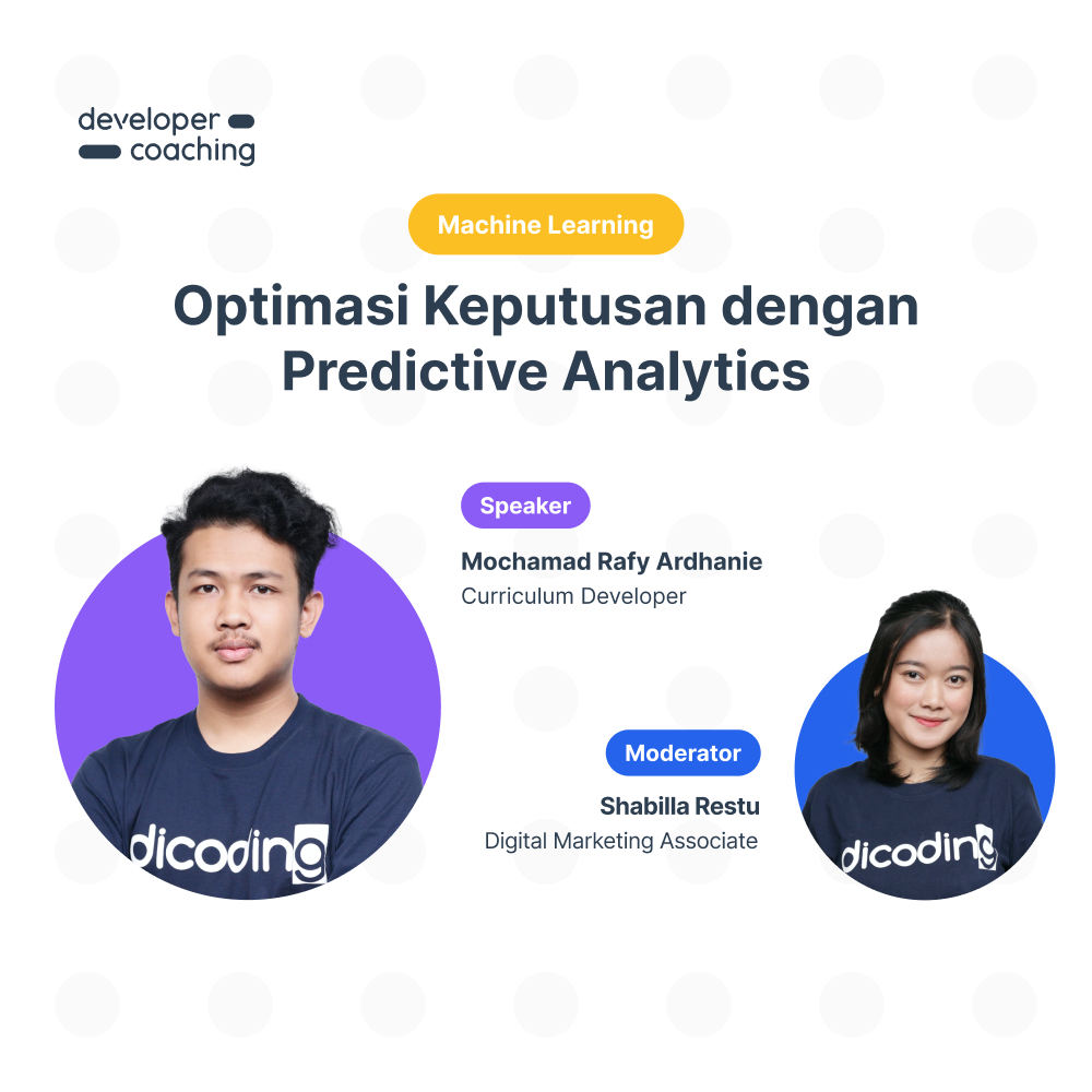 DevCoach 146 : Machine Learning | Optimasi Keputusan dengan Predictive Analytics