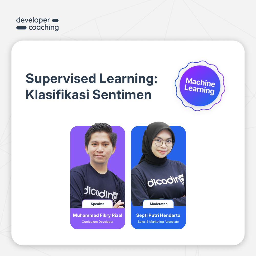 DevCoach 185: Machine Learning | Supervised Learning: Klasifikasi Sentimen