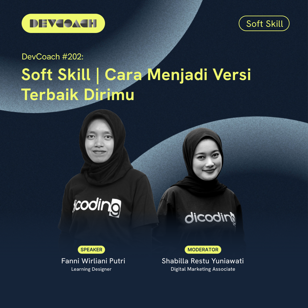 DevCoach 202: Soft Skill | Cara Menjadi Versi Terbaik Dirimu