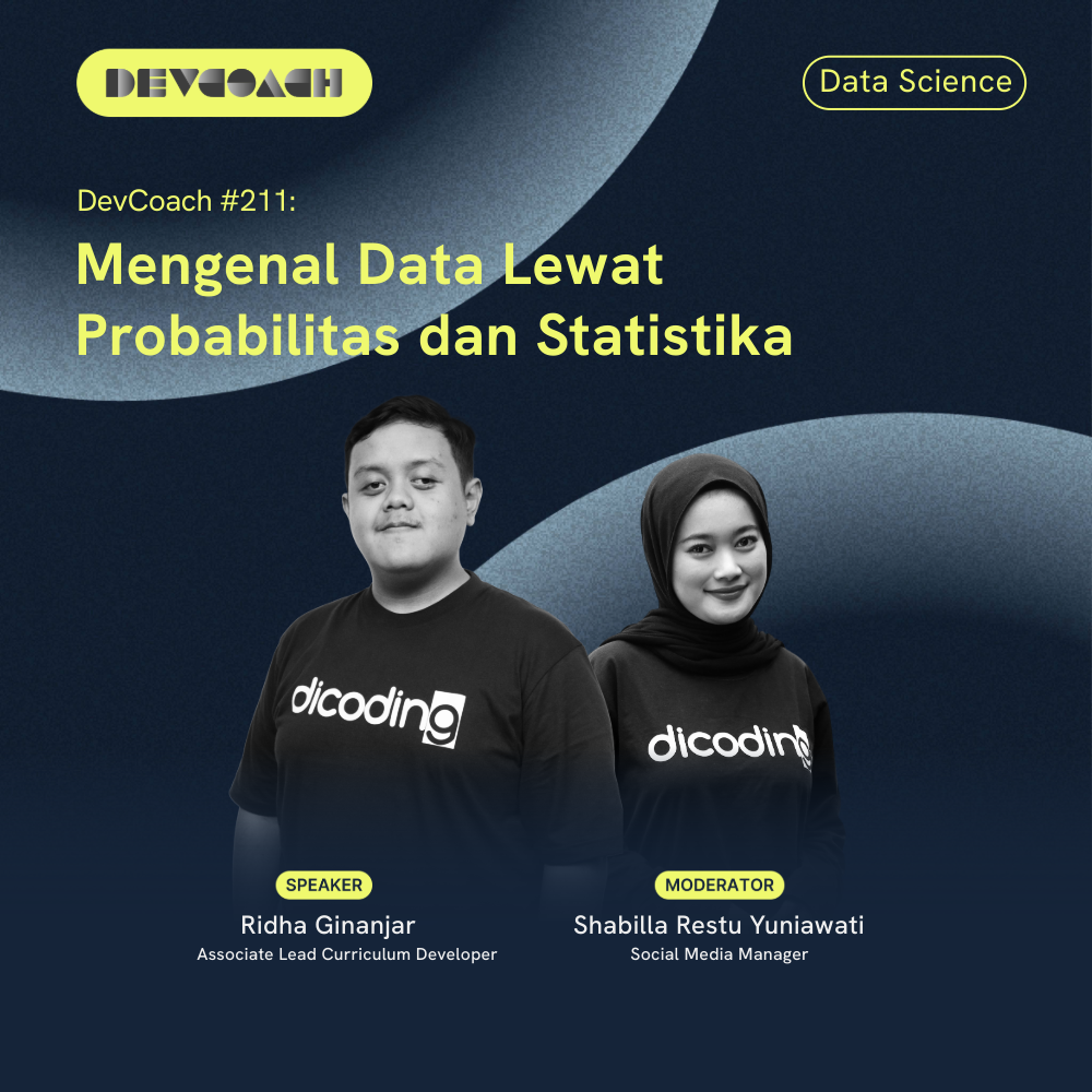 DevCoach 211: Data Science | Mengenal Data Lewat Probabilitas dan Statistika