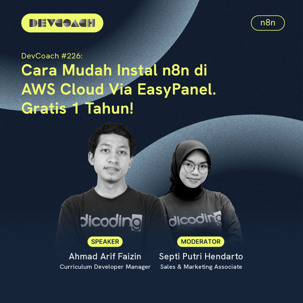 DevCoach 226: n8n | Cara Mudah Install n8n di AWS Cloud Via EasyPanel. Gratis 1 Tahun!