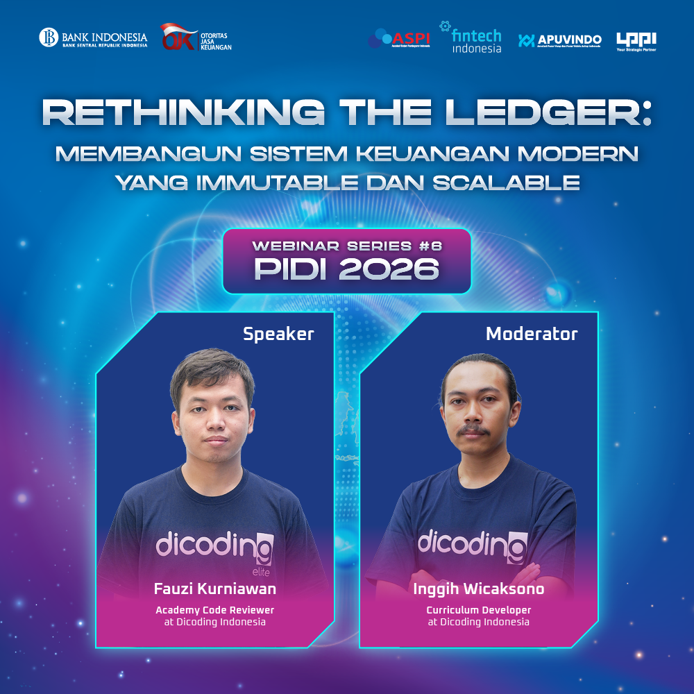 Digdaya x Hackathon 2026 - Webinar Series #6: Rethinking the Ledger - Membangun Sistem Keuangan Modern yang Immutable dan Scalable