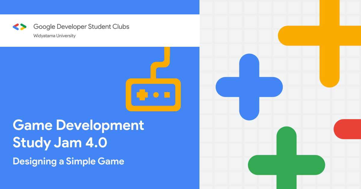 Game Development Study Jam 4.0 : Designing a Simple Game - Dicoding ...