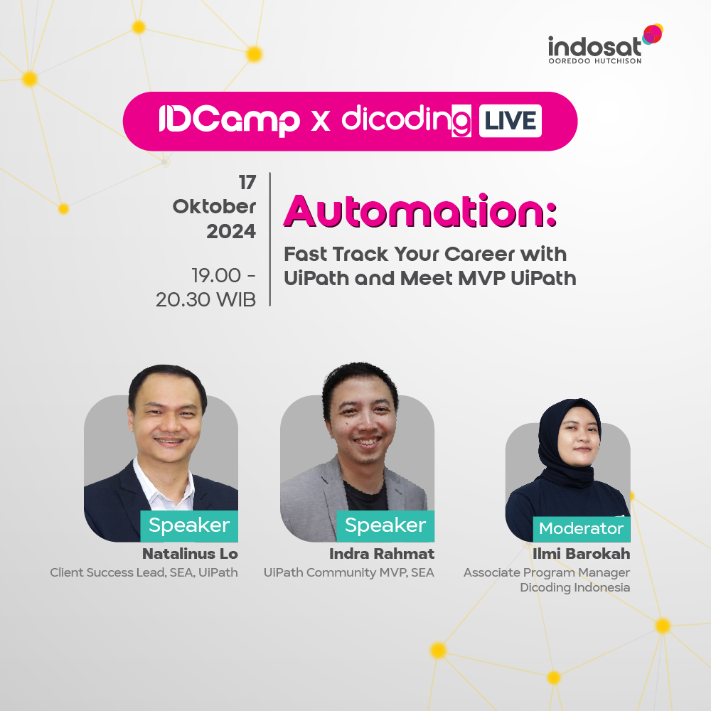 IDCamp x Dicoding Live #2 - Automation: Fast Track Your Career with UiPath and Meet MVP UiPath