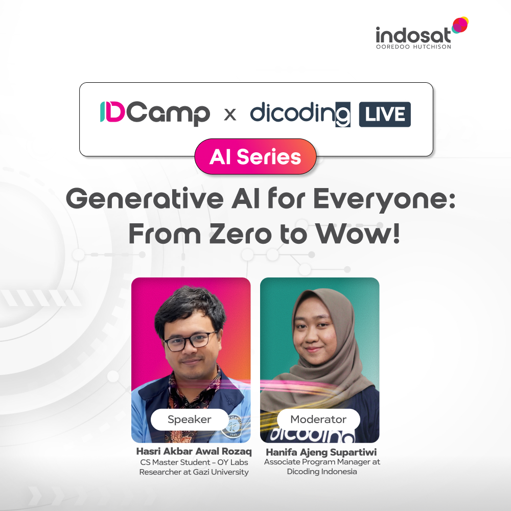 IDCamp x Dicoding Live #4 - Generative AI for Everyone: From Zero to Wow!