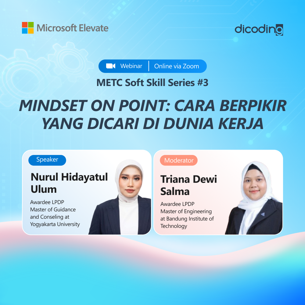 METC Soft Skill Series #3 - Mindset on Point: Cara Berpikir yang Dicari di Dunia Kerja