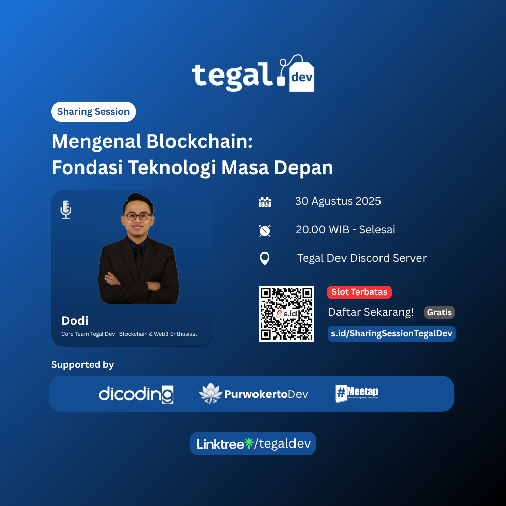 Tegal Dev Sharing Session: Mengenal Blockchain - Fondasi Teknologi Masa Depan