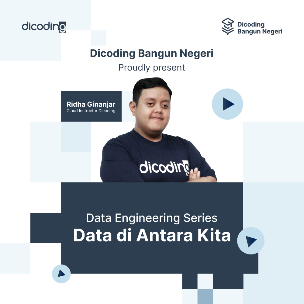 Data Engineering Series #1 : Data di Antara Kita