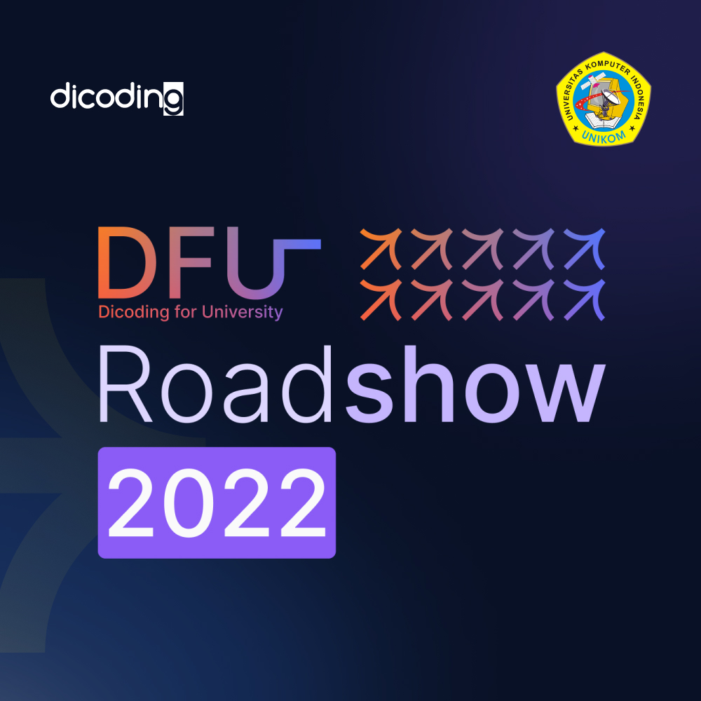 Dicoding Roadshow 2022 X Universitas Komputer Indonesia