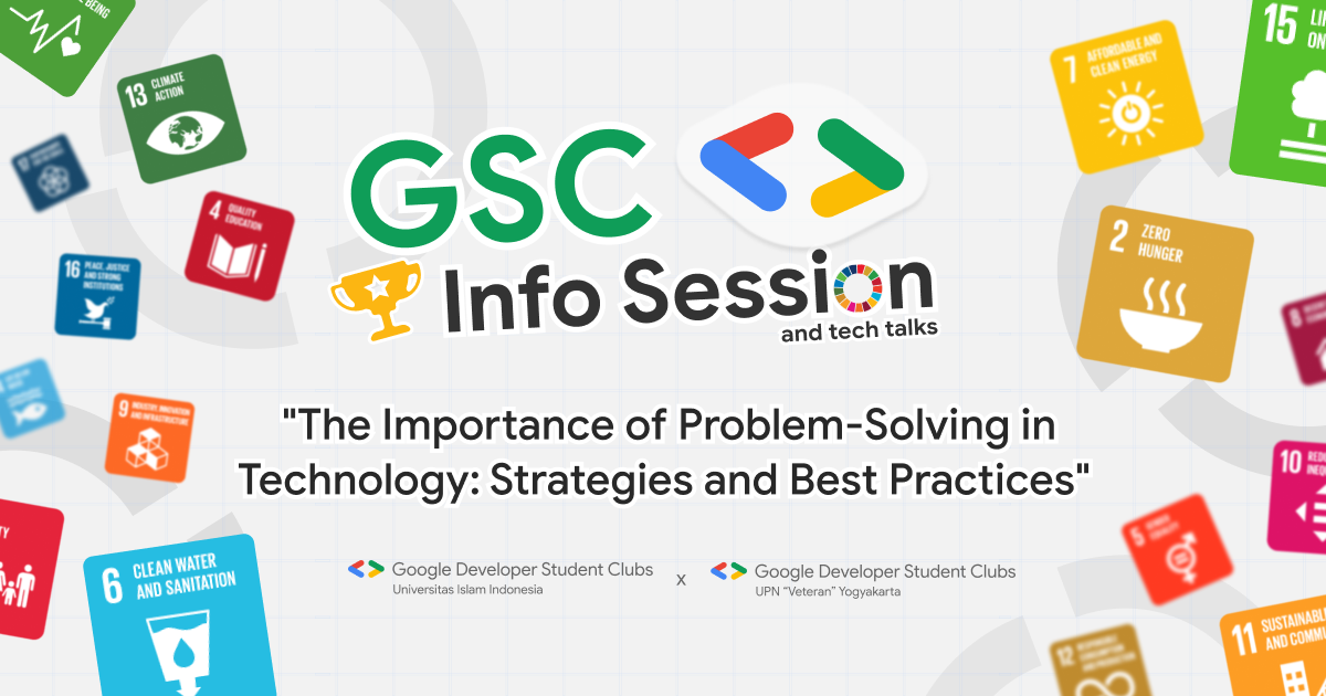 Google Solution Challenge Info Session 2023 & Tech Talks: “The ...