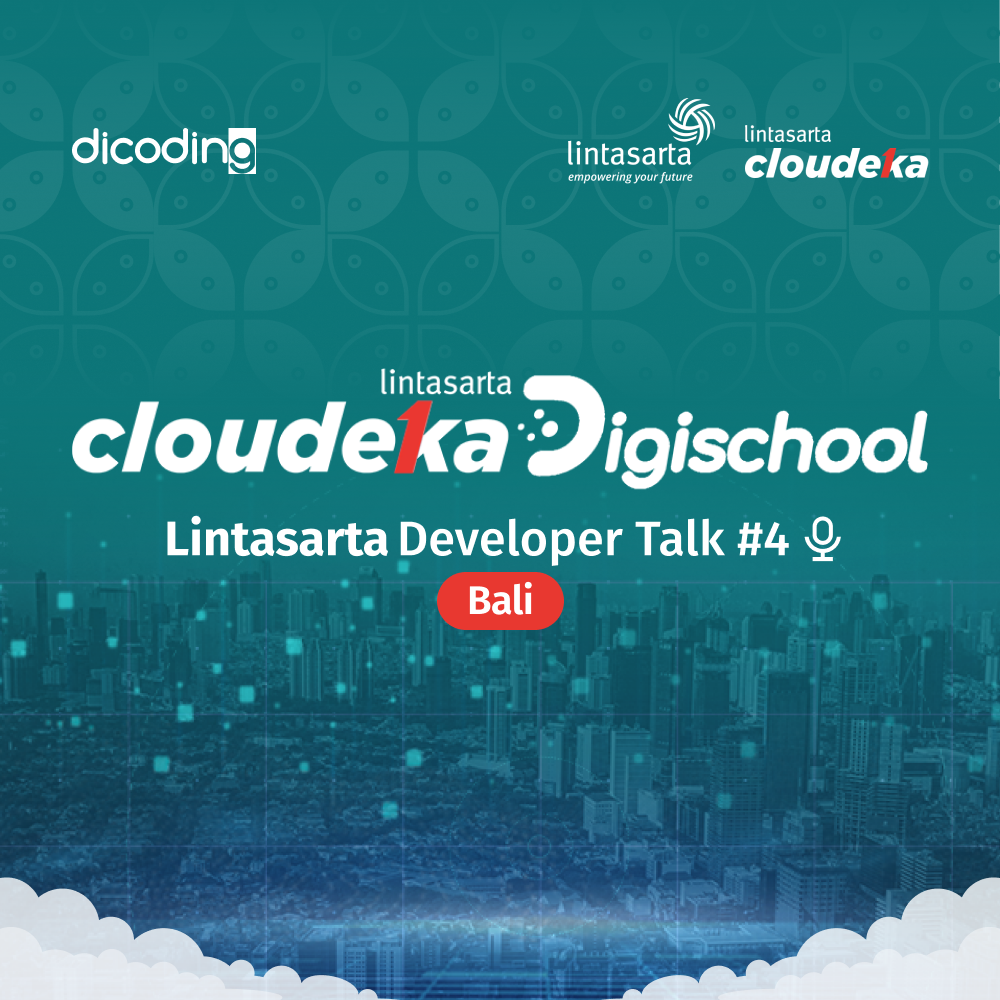 Lintasarta Developer Talk #4 - Bali