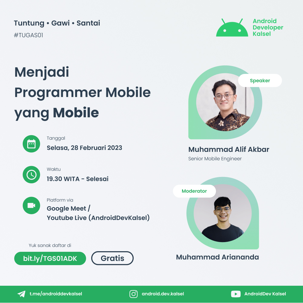 Menjadi Programmer Mobile Yang Mobile - TUGAS01 (Tuntung Gawi Santai), Komunitas Android Developer Kalimantan Selatan