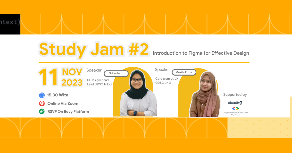 Study Jam #2 : UI/UX Fundamentals : Introducing to Figma for Effective ...